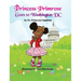 Princess Primrose Goes to Washington DC 2nd edition