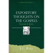 Expository Thoughts on the Gospels Volume 4: John