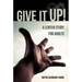 Give It Up!: A Lenten Study for Adults