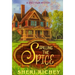 Spilling the Spice: A Spicetown Mystery