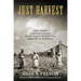 Just Harvest: The Story of How Black Farmers Won the Largest Civil Rights Case Against the U.S. Government