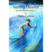 Surfing Heaven: "an afterlife adventure..."