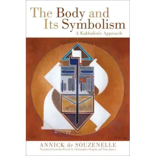 The Body and Its Symbolism: A Kabbalistic Approach