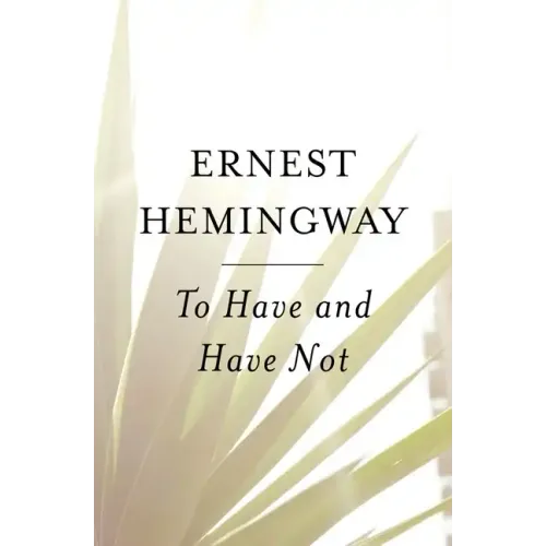 To Have and Have Not