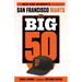 The Big 50: San Francisco Giants: The Men and Moments That Made the San Francisco Giants