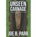 Unseen Carnage