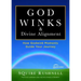 Godwinks & Divine Alignment: How Godwink Moments Guide Your Journey