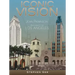 Iconic Vision: John Parkinson, Architect of Los Angeles