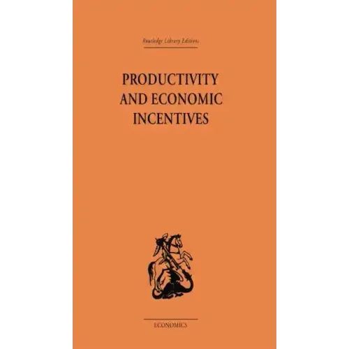 Productivity and Economic Incentives