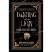 Dancing with the Lion: Becoming