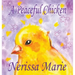 A Peaceful Chicken (An Inspirational Story Of Finding Bliss Within, Preschool Books, Kids Books, Kindergarten Books, Baby Books, Kids Book, Ages 2-8,