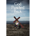 God Punched Back: Knocking Out the United States Government to Set People Free