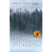 The Ice Maiden: A Fast-Paced Murder Thriller