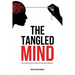 The Tangled Mind: Unraveling the Origin of Human Nature