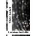 White-Jacket: (Herman Melville Classics Collection)