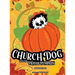 Church Dog and the Prayer Pumpkin