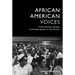 African American Voices: A Documentary Reader from Emancipation to the Present