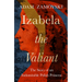 Izabela the Valiant: The Story of an Indomitable Polish Princess
