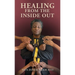 Healing From The Inside Out