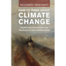How To Think About Climate Change