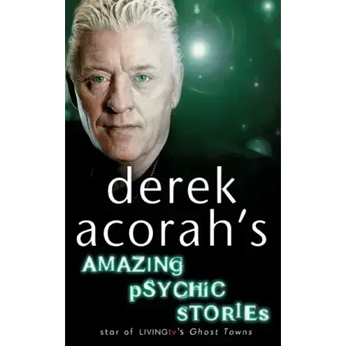 Derek Acorah's Amazing Psychic Stories