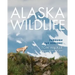 Alaska Wildlife: Through the Season