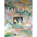 Healing Art of Tai Chi, The: Becoming One with Nature