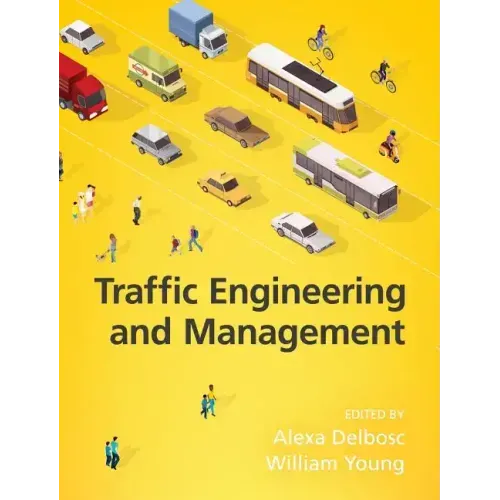 Traffic Engineering and Management, 7th Edition