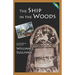 The Ship in the Woods
