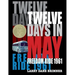 Twelve Days in May: Freedom Ride 1961
