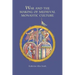 War and the Making of Medieval Monastic Culture