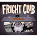 Fright Club