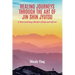 Healing Journeys Through The Art of Jin Shin Jyutsu: A heart warming collection of Hope and Self Care
