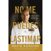 No me puedes lastimar: Domina tu mente y desafía las probabilidades
