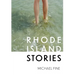 Rhode Island Stories