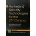 Homeland Security Technologies for the 21st Century
