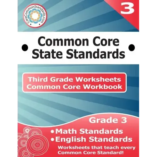 Third Grade Common Core Workbook: Worksheets