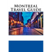 Montreal Travel Guide