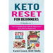 Keto Reset for Beginners: 2 Books in 1: The Complete Keto Diet for Beginners, Keto Diet for Beginners