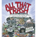 All That Trash: The Story of the 1987 Garbage Barge and Our Problem with Stuff