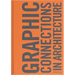 Graphic Connections in Architecture: Rsm Design