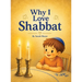 Why I Love Shabbat