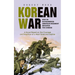 Korean War: How an Outnumbered American Regiment Defeated the Chinese (A Novel Based on the Courage and Sacrifice of a Real Three-war Marine)