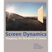 Screen Dynamics: Mapping the Borders of Cinema