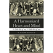 A Harmonized Heart and Mind: A Little Bit of Me, a Little Bit of You