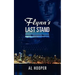 Flynn's Last Stand