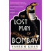 The Lost Man of Bombay: The Thrilling New Mystery from the Acclaimed Author of Midnight at Malabar House
