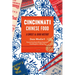 Cincinnati Chinese Food: A Sweet & Sour History