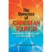 The Dynamics of Caribbean Tourism: Opportunities, Challenges and A Re-Imagined Future