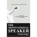 The Motivational Speaker: The Game Planner